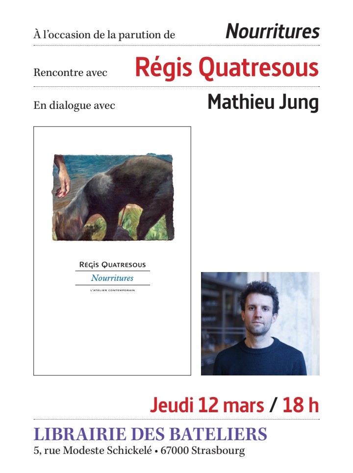 Régis Quatresous, Nourritures